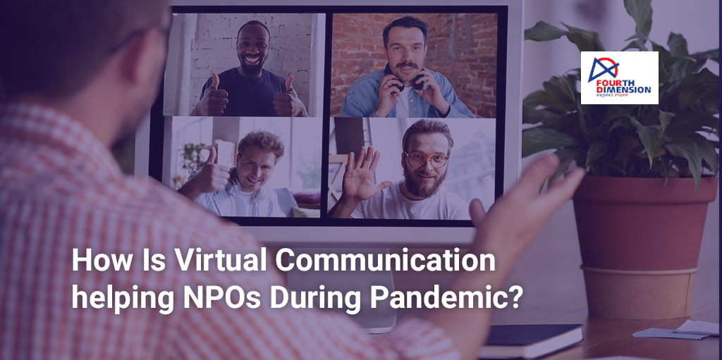 How Is Virtual Communication helping NPOs During Pandemic?